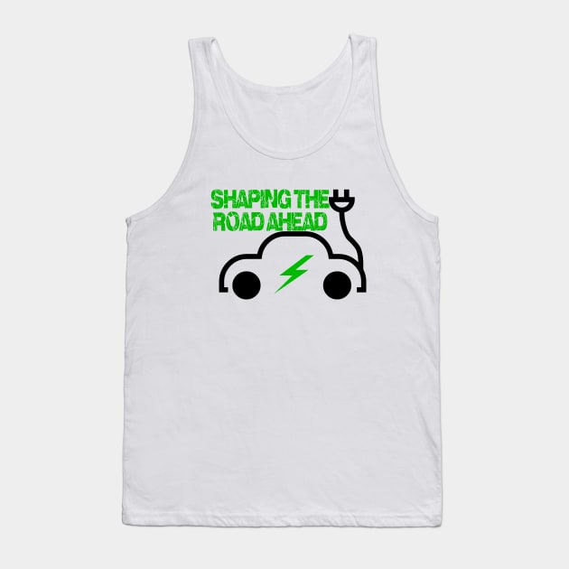 Shaping the Road Ahead Tank Top by My Tee Style